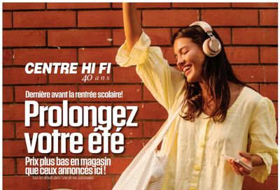 Centre Hi-Fi Flyer August 14 to 20