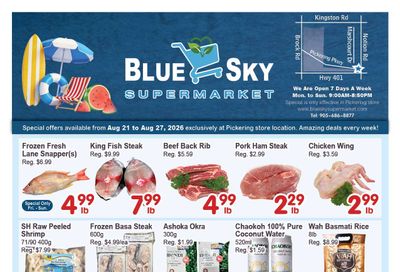Blue Sky Supermarket (Pickering) Flyer August 21 to 27