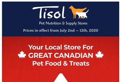 Tisol Pet Nutrition & Supply Stores Flyer July 2 to 12