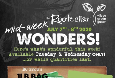 The Root Cellar Mid-Week Flyer July 7 and 8