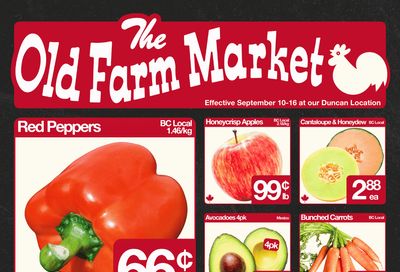 The Old Farm Market (Duncan) Flyer September 10 to 16