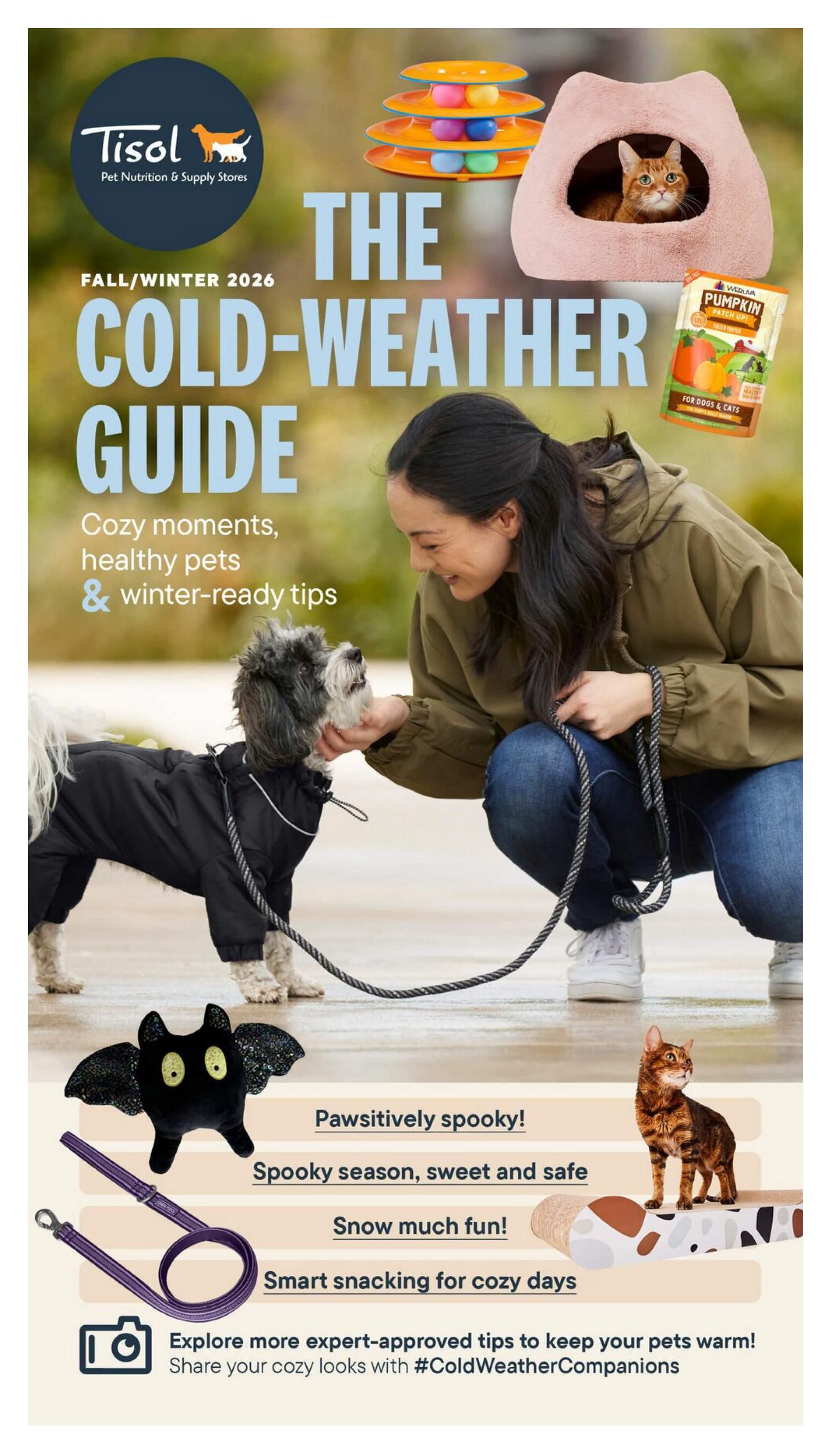 Tisol Pet Nutrition & Supply Stores Cold Weather Guide September 10 to 30