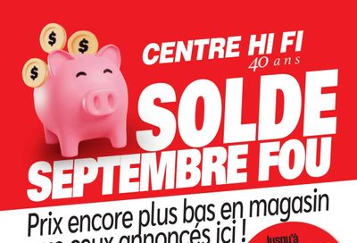 Centre Hi-Fi Flyer September 11 to 17