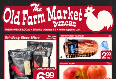 The Old Farm Market (Duncan) Flyer October 1 to 7