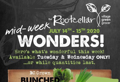 The Root Cellar Mid-Week Flyer July 14 and 15