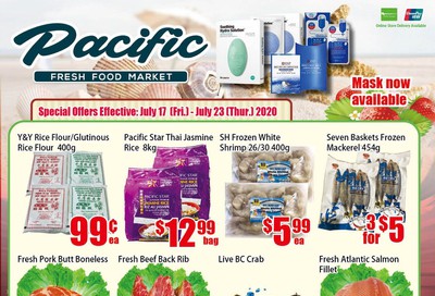 Pacific Fresh Food Market (North York) Flyer July 17 to 23