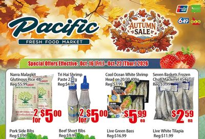 Pacific Fresh Food Market (North York) Flyer October 16 to 22