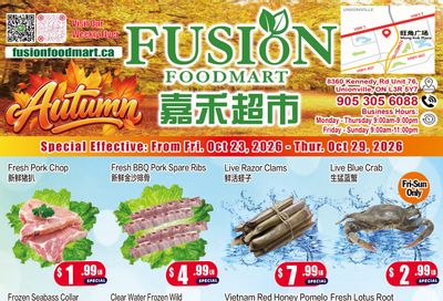 Fusion Supermarket (Unionville)  Flyer October 23 to 29