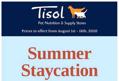 Tisol Pet Nutrition & Supply Stores Flyer August 1 to 16