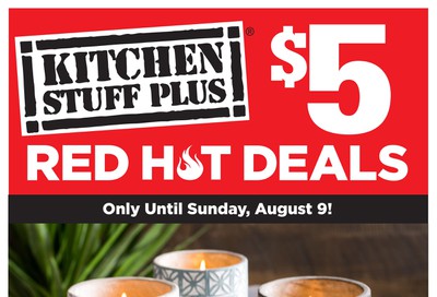 Kitchen Stuff Plus Red Hot Deals Flyer August 4 to 9