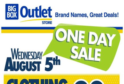 Big Box Outlet Store One-Day Sale Flyer August 5