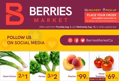 Berries Market Flyer August 6 to 12