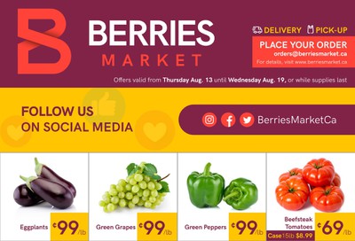 Berries Market Flyer August 13 to 19