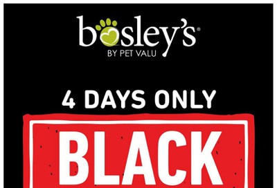 Bosley's by PetValu Black Friday Flyer November 28 to December 1