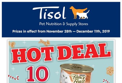 Tisol Pet Nutrition & Supply Stores Flyer November 28 to December 11