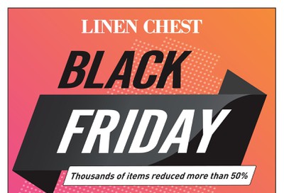 Linen Chest Black Friday Flyer November 28 to December 1, 2019